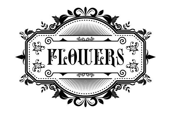 Flowers Vintage Sign EPS SVG PNG Vector