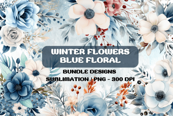 Watercolor Winter Flowers Sublimation Graphics